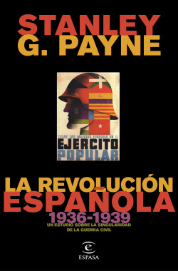 La Revolucion Espanola 1936 1939 Stanley G Payne Planeta De